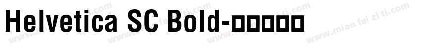 Helvetica SC Bold字体转换